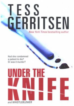 Under the Knife: AND Whistleblower