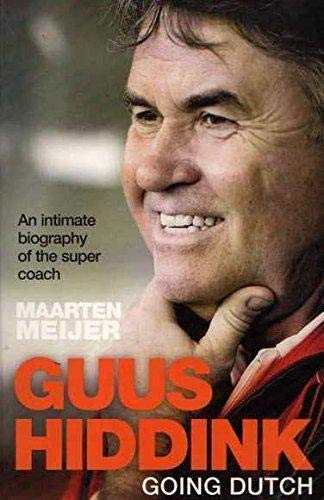 Guus Hiddink: Going Dutch