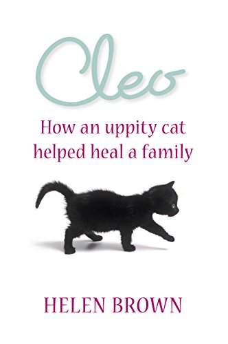 Cleo: How an Uppity Cat Helped Heal a Family