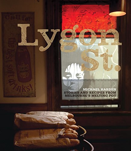 Lygon Street: Stories and recipes from Melbourne's melting pot