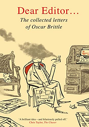 Dear Editor: The Collected Letters of Oscar Brittle