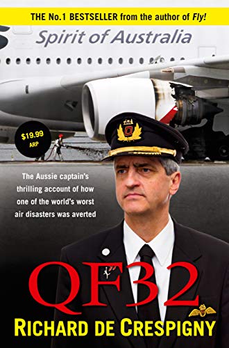 QF32: From the author of Fly!: Life Lessons from the Cockpit of QF32