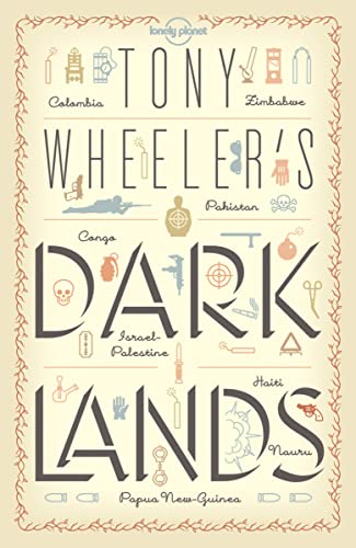 Tony Wheeler's Dark Lands