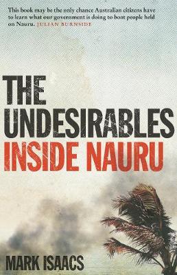 The Undesirables: Inside Nauru