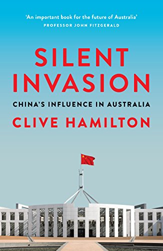 Silent Invasion: China's influence in Australia