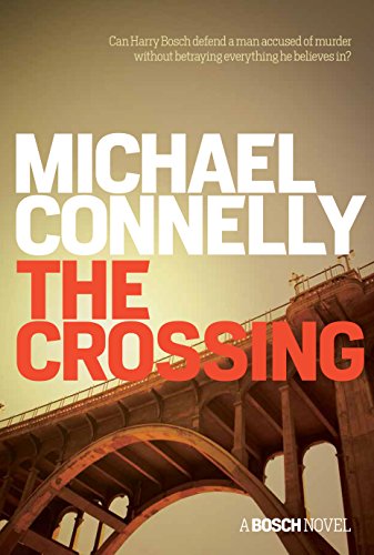 The Crossing: A Bosch Novel