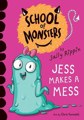 Jess Makes A Mess: School of Monsters: Volume 10