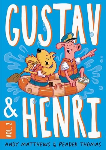 Gustav and Henri: Volume #2: Volume 2