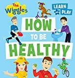 How to Be Healthy: The Wiggles Learn and Play