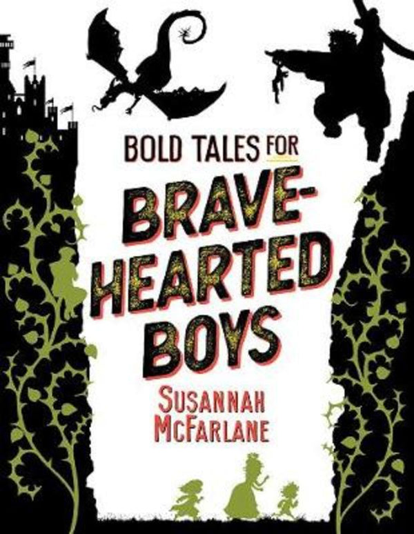 Bold Tales for Brave-Hearted Boys