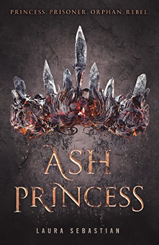 Ash Princess: Ash Princess Book 1
