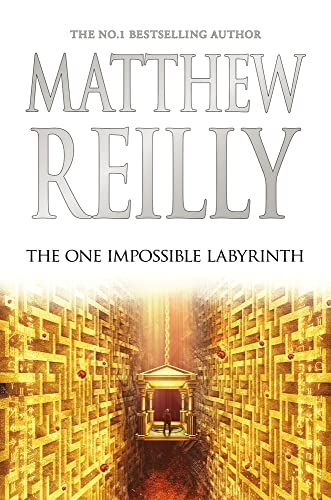 The One Impossible Labyrinth: A Jack West Jr Novel 7