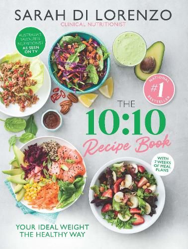 The 10:10 Recipe Book: 150 delicious recipes to help you lose weight and keep it off