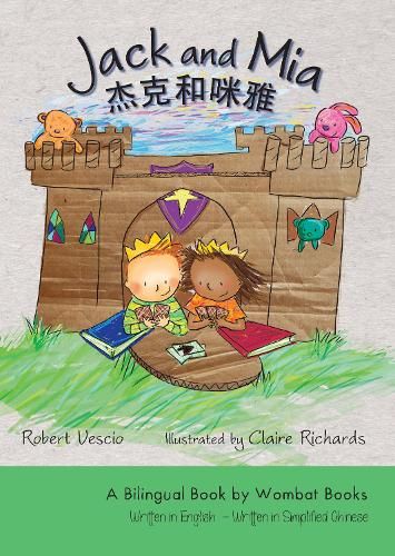 Jack and Mia: A Bilingual Book by Wombat Books