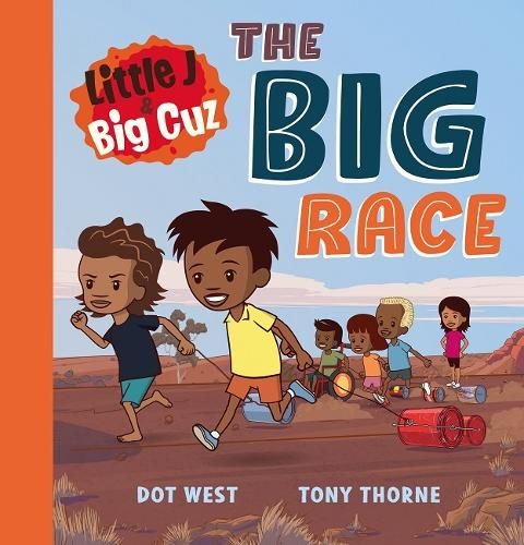 Little J and Big Cuz: The Big Race: Volume 1