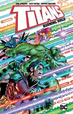 Titans, Burning Rage