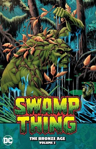 Swamp Thing: The Bronze Age Volume 3