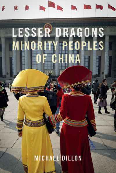 Lesser Dragons Minority Peoples of China