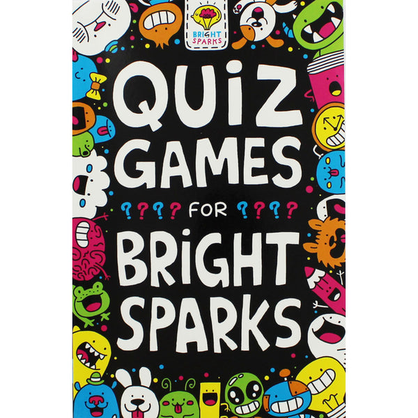 Quiz Games for Bright Sparks: Ages 7 to 9
