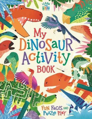 My Dinosaur Activity Book: Fun Facts and Puzzle Play