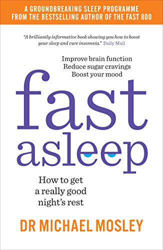 Fast Asleep: How to get a really good night's rest