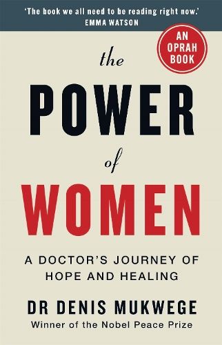 The Power of Women: A doctor's journey of hope and healing