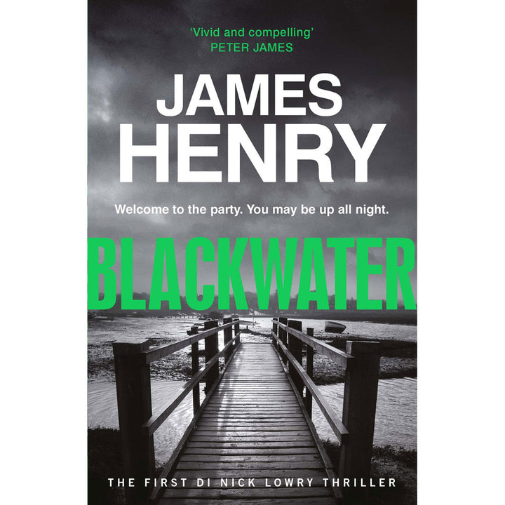 Blackwater the pulse-racing introduction to the DI Nicholas Lowry thrillers