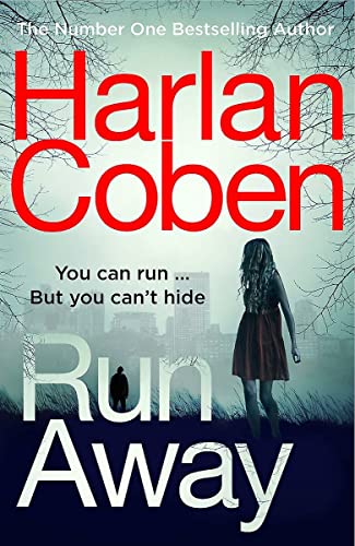 Run Away: from the #1 bestselling creator of the hit Netflix series The Stranger