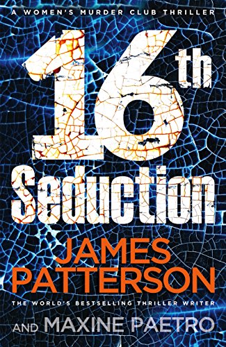 16th Seduction: (Women's Murder Club 16)