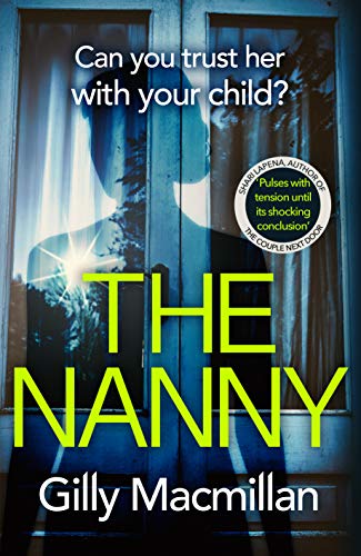 The Nanny: Can you trust her with your child? The Richard & Judy pick for spring 2020