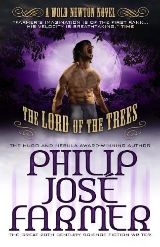 Lord of the Trees: The Wold Newton Parallel Universe