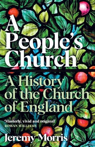 A People's Church: A History of the Church of England