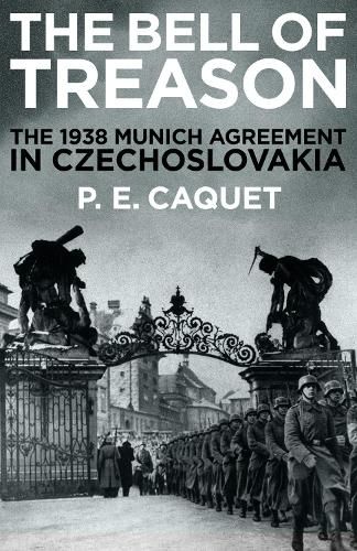 The Bell of Treason: The 1938 Munich Agreement in Czechoslovakia