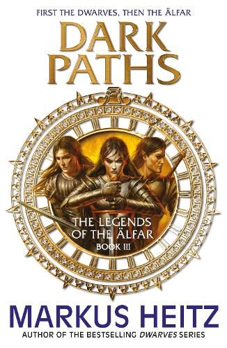 Dark Paths: The Legends of the Alfar Book III