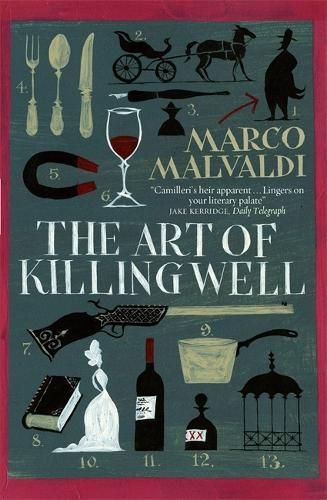 The Art of Killing Well: A Pellegrino Artusi Mystery