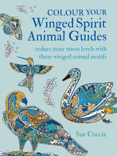 Colour Your Winged Spirit Animal Guides: Reduce Your Stress Levels with These Winged Animal Motifs