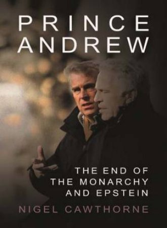 Prince Andrew: Epstein and the Palace