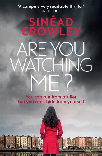 Are You Watching Me?: DS Claire Boyle 2: a totally gripping story of obsession with a chilling twist