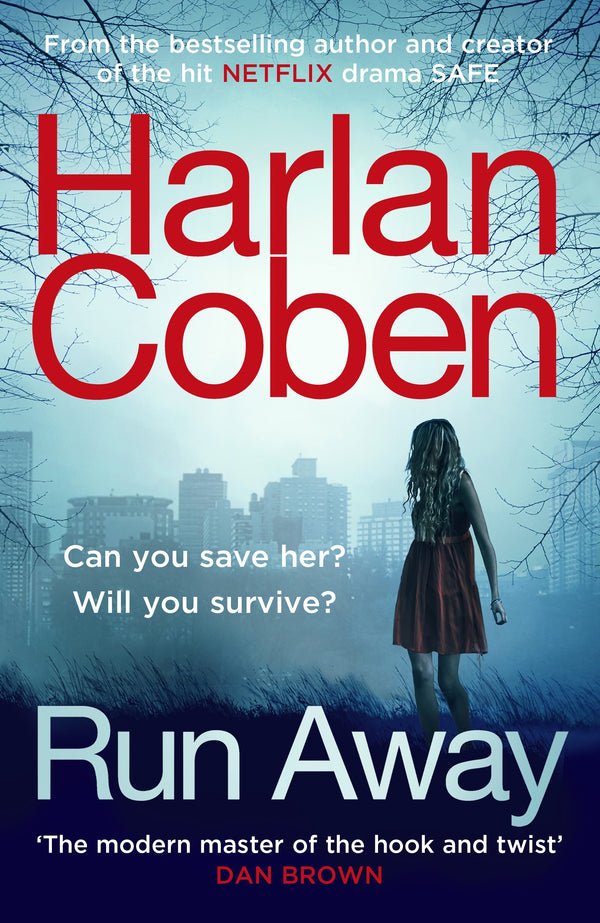 Run Away: from the #1 bestselling creator of the hit Netflix series The Stranger
