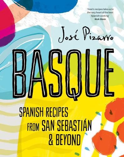 Basque: Spanish Recipes From San Sebastian & Beyond