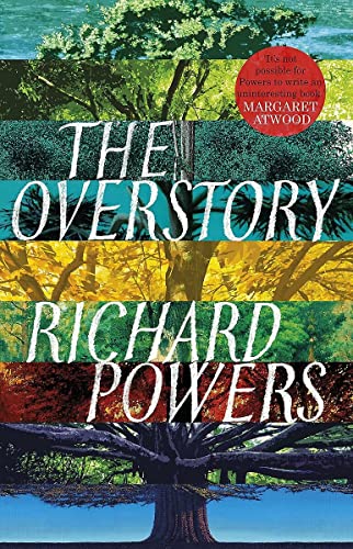 The Overstory: Winner of the 2019 Pulitzer Prize for Fiction