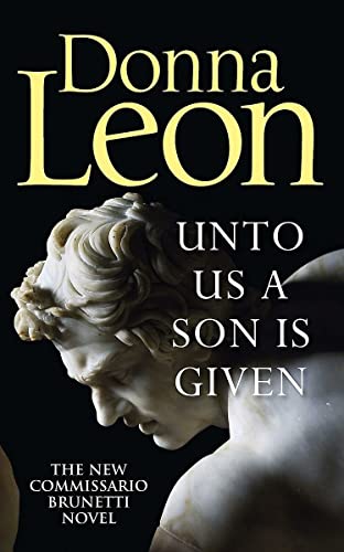 Unto Us a Son Is Given: Shortlisted for the Gold Dagger