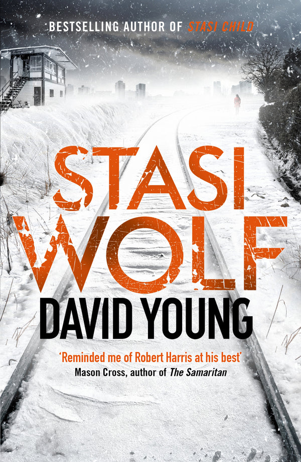 Stasi Wolf A Gripping New Thriller for Fans of Child 44