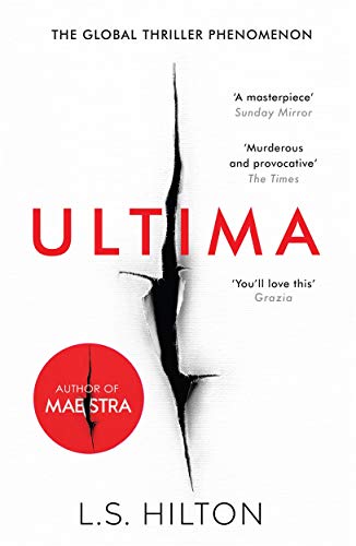 Ultima: From the bestselling author of the No.1 global phenomenon MAESTRA. Love it. Hate it. READ IT!