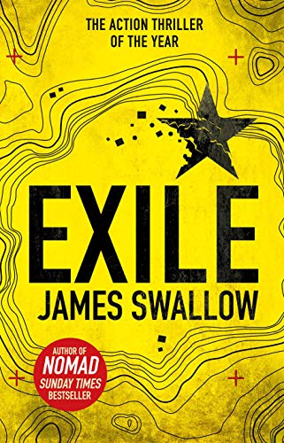 Exile: The explosive Sunday Times bestselling thriller from the author of NOMAD