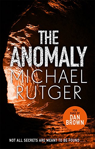 The Anomaly: The blockbuster thriller that will take you back to our darker origins . . .