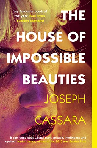 The House of Impossible Beauties: 'Equal parts attitude, intelligence and eyeliner.' - Marlon James