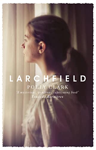 Larchfield: The moving, gripping and wonderful debut about finding human connection