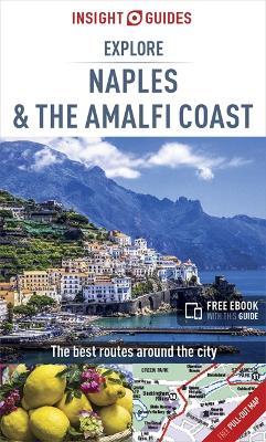 Insight Guides Explore Naples and the Amalfi Coast (Travel Guide with Free eBook)