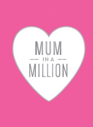Mum in a Million: The Perfect Gift to Give to Your Mom